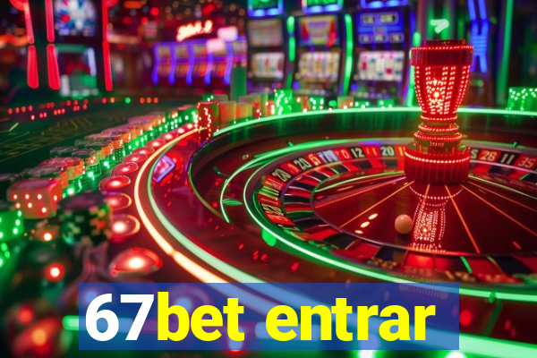 67bet entrar